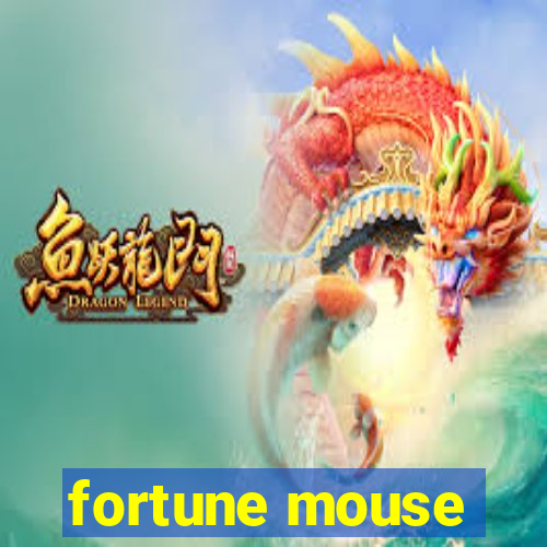 fortune mouse